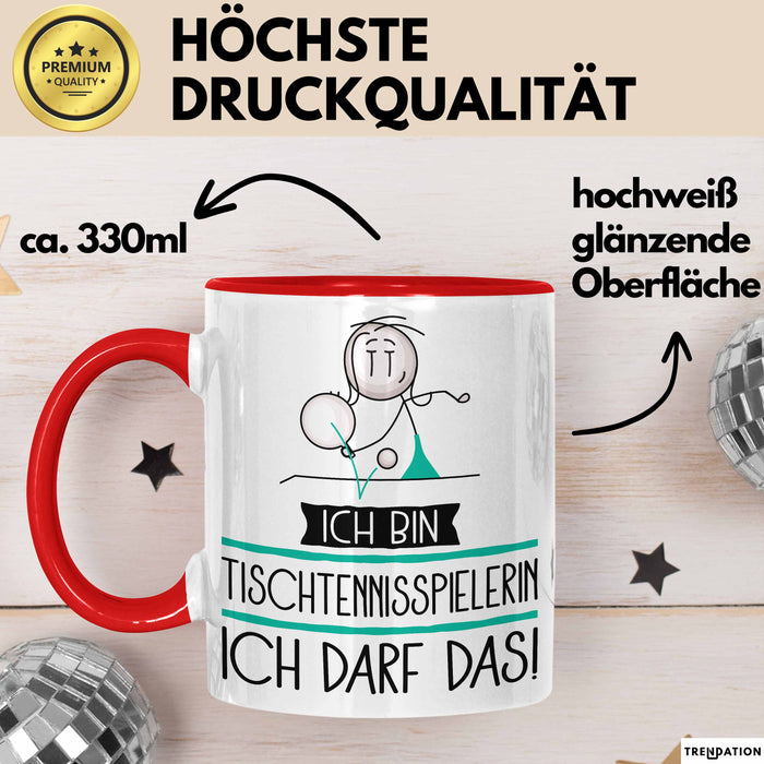 Geschenk für Tischtennisspielerin Tasse Lustige Geschenkidee Geburtstag Ich Bin Tischtennisspielerin Ich Darf Das Rot Trendation