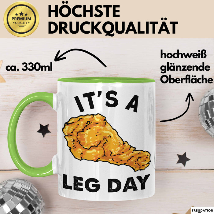 Its A Leg Day Gym Tasse Geschenk Chicken Wing Beine Trainieren Gym Becher Grün Trendation