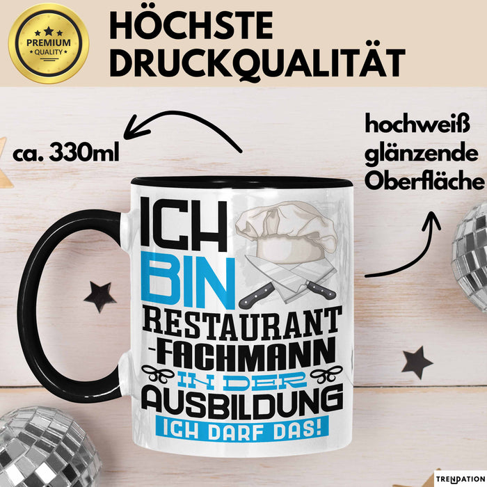 Restaurantfachmann Ausbildung Tasse Geschenk Ich Bin Restaurantfachmann In Der Ausbildung Ich Darf Das Geschenkidee Spruch Schwarz Trendation