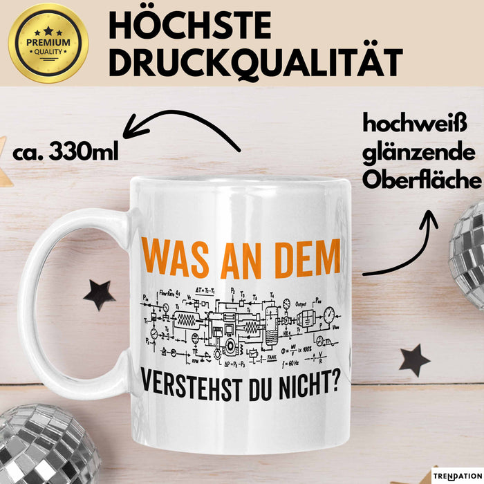 Maschinenbauingenieur Ingenieurwesen Tasse Geschenk Lustige Geschenkidee Spruch Was An Dem Verstehst Du Nicht Weiß Trendation