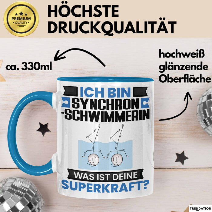 Synchronschwimmerin Tasse Geschenk für Synchronschwimmerin Geburtstag Lustiger Spruch Kaffee-Becher Was Ist Deine Superkraft Blau Trendation