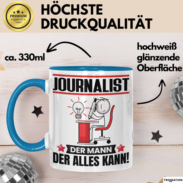 Journalist Tasse Geschenk für Journalist Der Mann Der Alles Kann Geschenkidee zum Geburtstag Blau Trendation