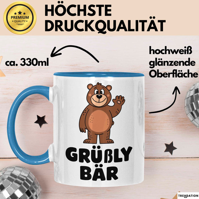 Bär Tierliebhaber Tasse Geschenk Lustige Geschenkidee Spruch Grüßly Bär Blau Trendation