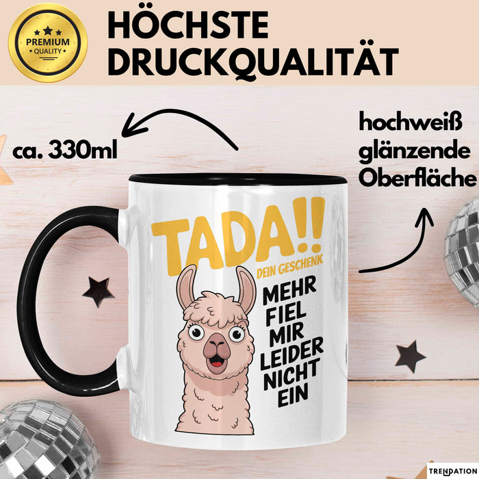 Sarkastisches Lama Tasse Geschenk Lustige Geschenkidee Spruch Dein Geschenk Mehr Fiel Mir Leider Nicht Ein Schwarz Trendation