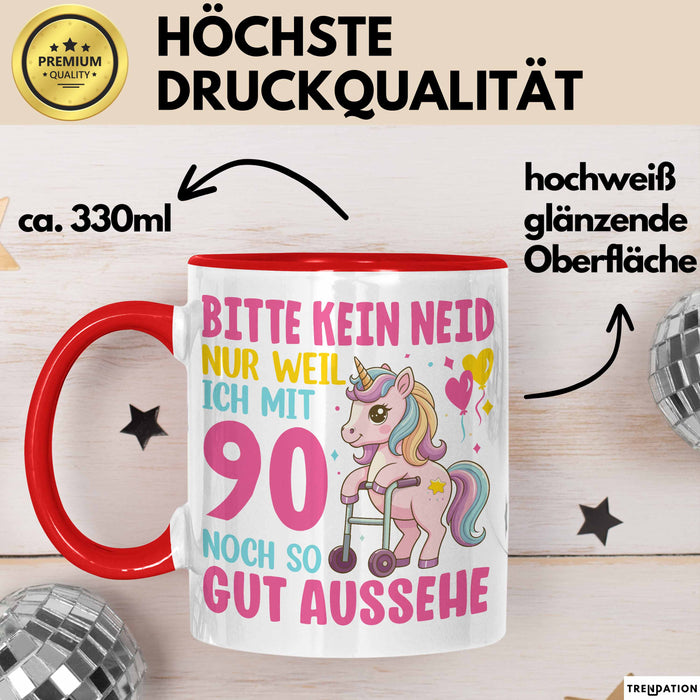 90. Geburtstag Tasse Frauen Geschenk Bitte Nur Kein Neid Nur Weil Ich mit 90 Noch So Gut Aussehe Mama Oma Rot Trendation