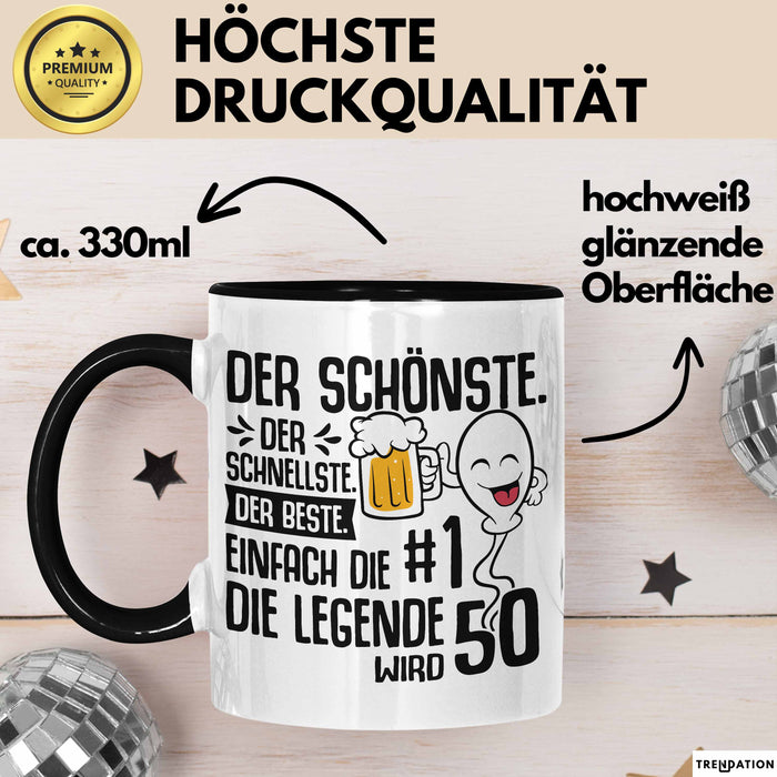 50. Geburtstag Tasse Geschenk Der Schönste Der Schnellste Spermium 50Er Geburtstag Mann Vater Papa Trendation