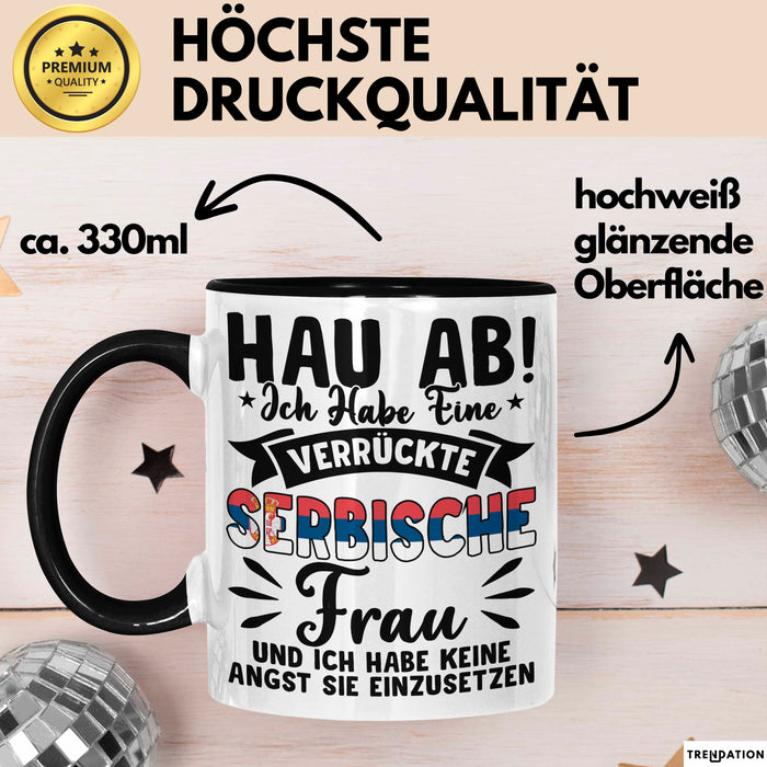 Serbische Ehefrau Tasse Geschenk Lustige Geschenkidee Spruch Keine Lust Sie Einzusetzen Schwarz Trendation