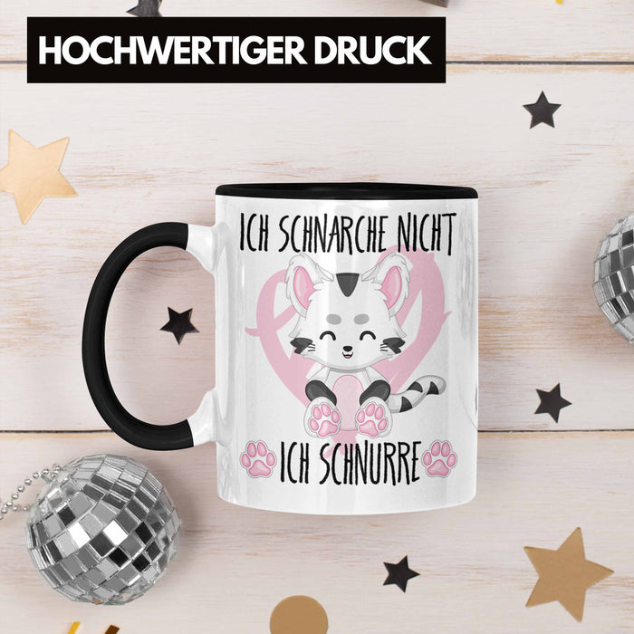 Ich Schnarche Nicht Ich Schnurre Tasse Geschenk Frauen Katzenliebhaber Geschenkidee Schwarz Trendation
