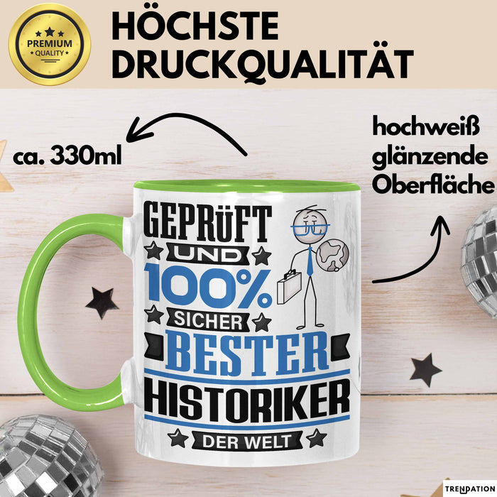 Historiker Geschenk Lustiger Spruch für Historiker Geschenkidee Bester Historiker Der Welt Grün Trendation