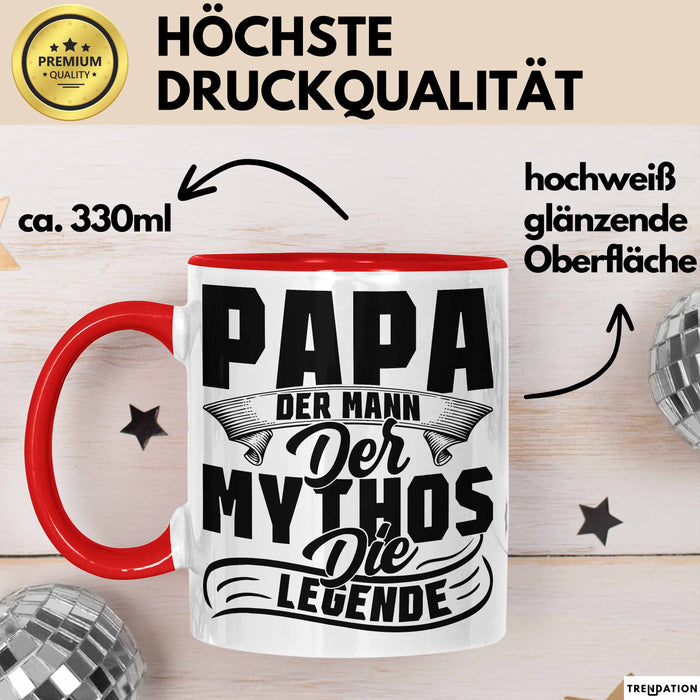 Papa Der Mann Der Mythos Die Legende Tasse Vatertag Spruch Bester Papa Geschenkidee Vater Rot Trendation
