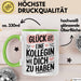Office Arbeitskollege Tasse Geschenk Lustige Geschenkidee Spruch Glück Ist, Eine Kollegin Wie Dich Zu Haben Grün Trendation