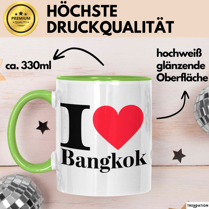 Bangkok Thailand Tasse Geschenk Lustige Geschenkidee Spruch Ich Liebe Bangkok Grün Trendation