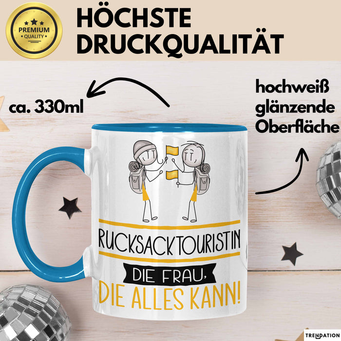 Rucksacktouristin Geschenk Tasse Becher Die Frau Die Allen Kann Geschenkidee für eine Rucksacktouristin Lustig Blau Trendation