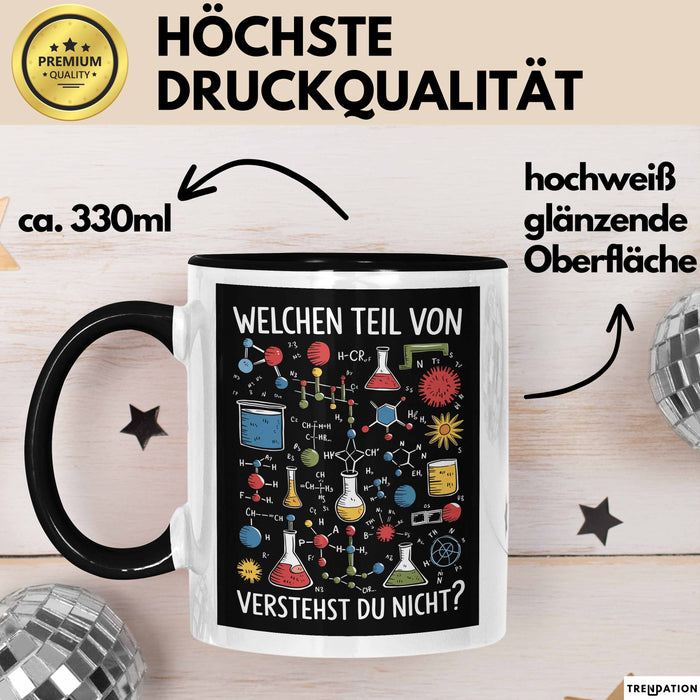 Chemiker Chemielehrer Tasse Geschenk Lustige Geschenkidee Spruch Welchen Teil Von Verstehst Du Nicht Trendation