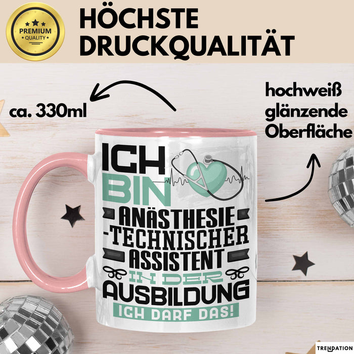 Anästhesietechnischer Assistent Ausbildung Tasse Geschenk Ich Bin Anästhesietechnischer Assistent In Der Ausbildung Ich Darf Das Geschenkidee Spruch Rosa Trendation