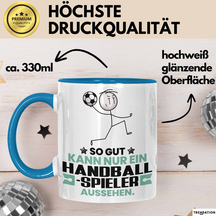 Handballspieler Geschenk Tasse So Gut Kann Nur Ein Handballspieler Aussehen Geschenkidee Kaffee-Becher Blau Trendation