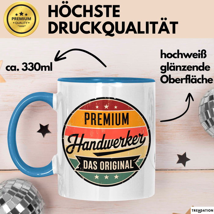 Zimmermann Holz Tischlerei Tasse Geschenk Lustige Geschenkidee Spruch Premium Handwerker Das Original Blau Trendation