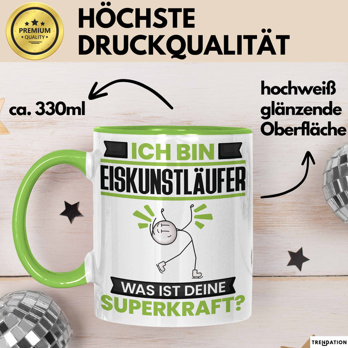 Eiskunstläufer Tasse Geschenk für Eiskunstläufer Geburtstag Lustiger Spruch Kaffee-Becher Was Ist Deine Superkraft Grün Trendation