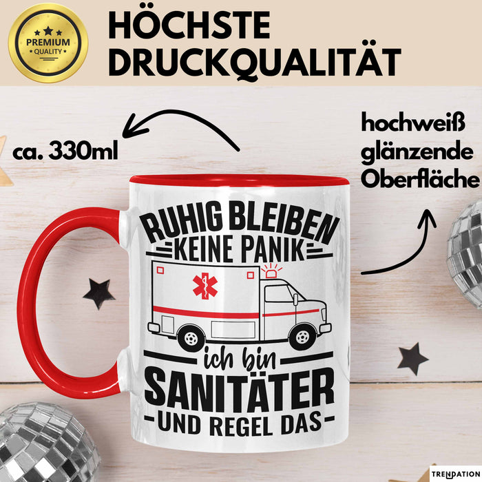 Sanitäter Tasse Geschenk Ruhig Bleiben Ich Bin Sanitäter Und Regel Das Geschenkidee Rettungssanitäter Rot Trendation