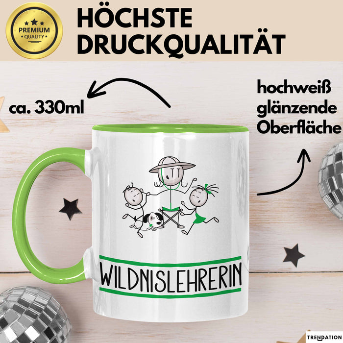 Geschenk für Wildnislehrerin Tasse Lustige Geschenkidee Geburtstag Ich Bin Wildnislehrerin Ich Darf Das Grün Trendation