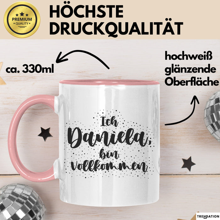 Daniela Tasse Ich Daniela, Bin Vollkommen Geschenk Rosa Trendation