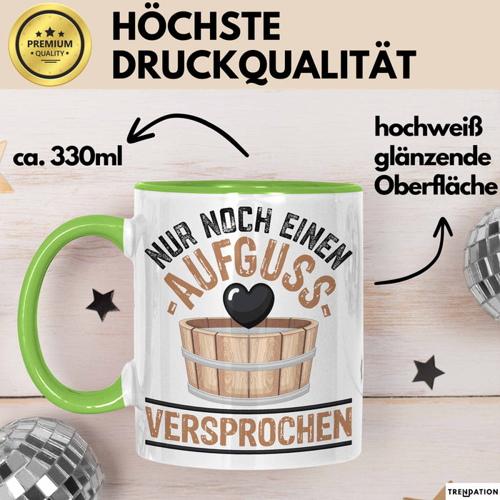 Lustige Tasse Geschenk Aufguss Versprochen Witziger Becher Grün Trendation