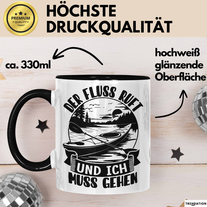 Rudern Tasse Geschenk Der Fluss Ruft Und Ich Muss Gehen Kajak Becher Trendation