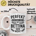 Bettina Tasse Geschenk Perfekt Sein Kann Jeder Geschenkidee Geburtstag Weiß Trendation