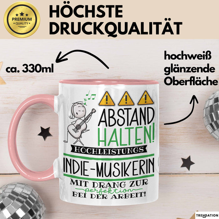 Indie-Musikerin Tasse Geschenk Lustig Abstand Halten Hochleistungs-Indie-Musikerin Mit Drang Zur Perfektion Bei Der Arbeit Rosa Trendation