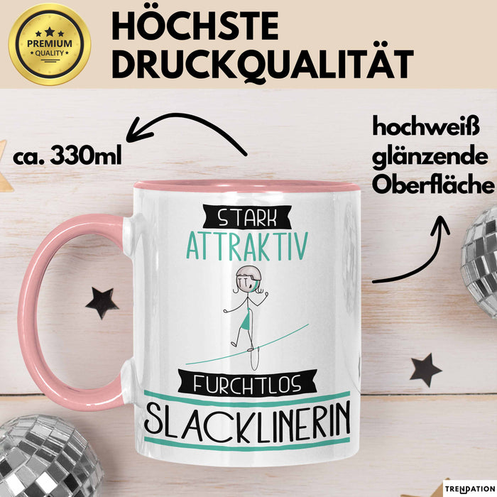 Slacklinerin Tasse Geschenk Becher Stark Attraktiv Furchtlos Slacklinerin Lustige Geschenkidee Rosa Trendation