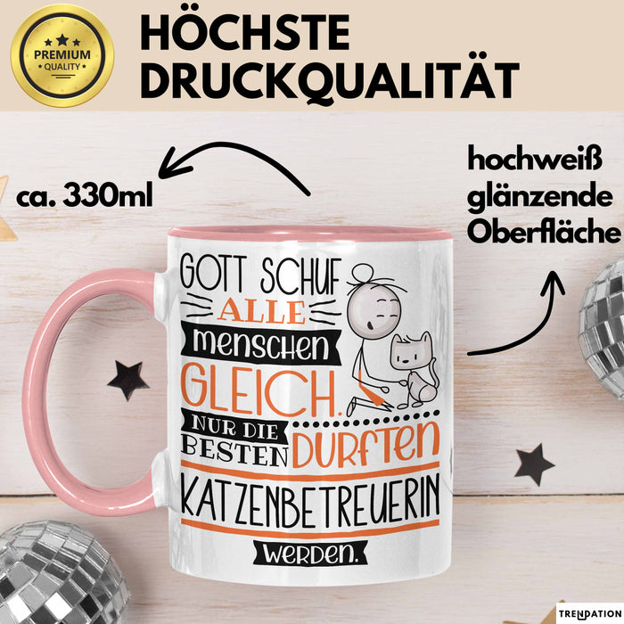 Katzenbetreuerin Geschenk Becher Tasse Gott Schuf Alle Menschen Gleich Nur Die Besten Durfeten Katzenbetreuerin Werden Geschenkidee Lustig Rosa Trendation
