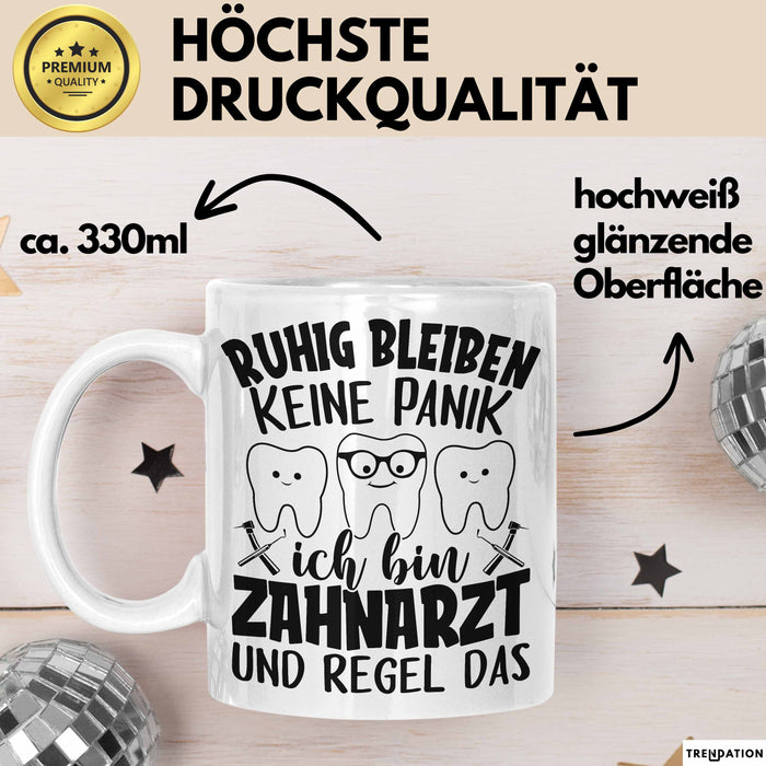 Zahnarzt Tasse Geschenk Ruhig Bleiben Ich Bin Zahnarzt Und Regel Das Geschenkidee Weiß Trendation