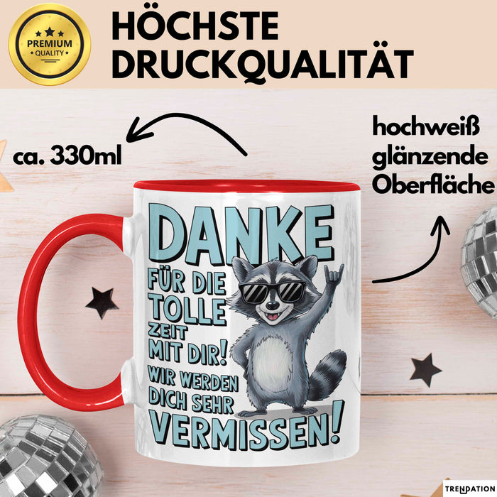 Büro Arbeit Kollege Tasse Becher Geschenk Lustige Geschenkidee Spruch Danke Für Die Tolle Zeit Mit Dir Wir Werden Dich Sehr Vermissen Rot Trendation