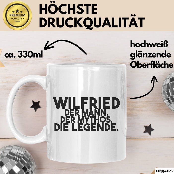 Wilfried Tasse Wilfried – Der Mann. Der Mythos. Die Legende. Geschenk