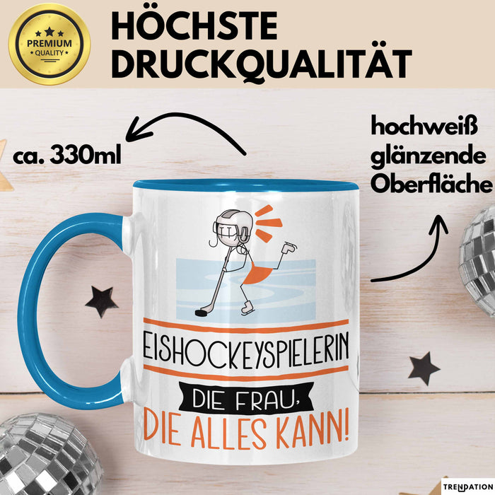 Eishockeyspielerin Geschenk Tasse Becher Die Frau Die Allen Kann Geschenkidee für eine Eishockeyspielerin Lustig Blau Trendation