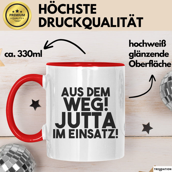 Jutta Tasse Aus Dem Weg! Jutta Im Einsatz! Geschenk