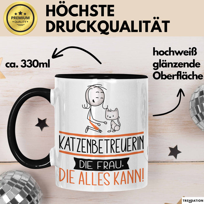 Katzenbetreuerin Geschenk Tasse Becher Die Frau Die Allen Kann Geschenkidee für eine Katzenbetreuerin Lustig Trendation