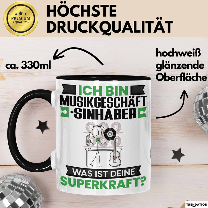 Musikgeschäftsinhaber Tasse Geschenk für Musikgeschäftsinhaber Geburtstag Lustiger Spruch Kaffee-Becher Was Ist Deine Superkraft Schwarz Trendation