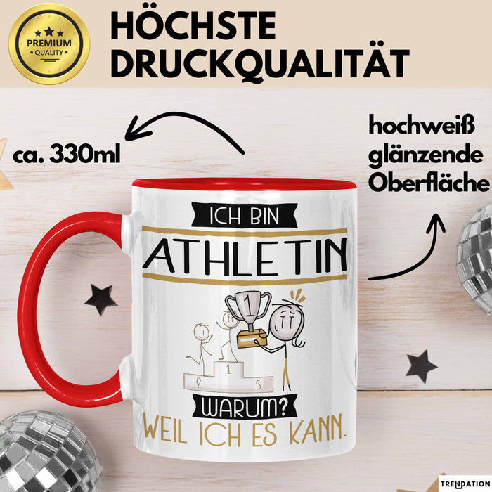 Athletin Tasse Geschenk Ich Bin Athletin Warum Weil Ich Es Kann Geschenkidee Geburtstag Rot Trendation