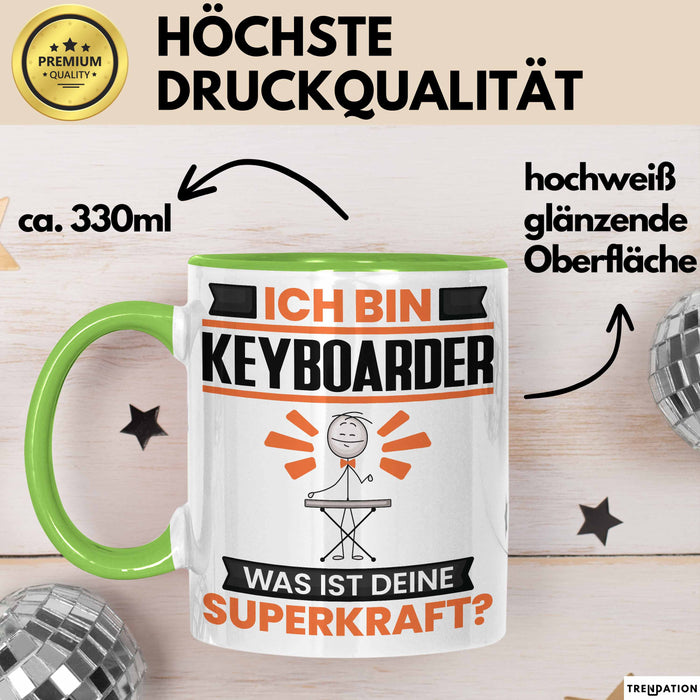 Keyboarder Tasse Geschenk für Keyboarder Geburtstag Lustiger Spruch Kaffee-Becher Was Ist Deine Superkraft Grün Trendation