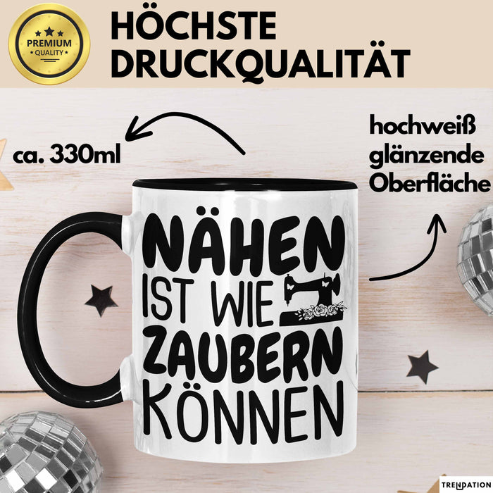 Nähen Tasse Geschenk Nähen Ist Wie Zaubern Können Geschenkidee Oma Trendation
