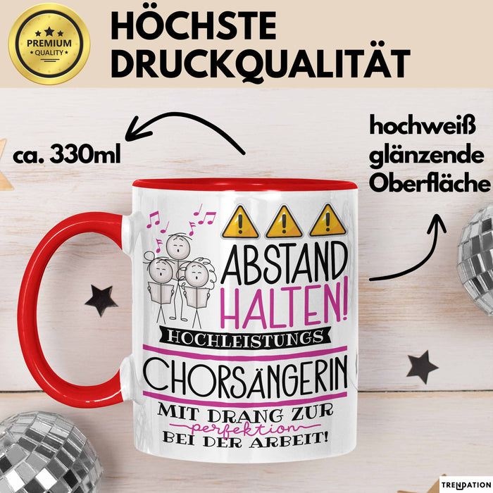 Chorsängerin Tasse Geschenk Lustig Abstand Halten Hochleistungs-Chorsängerin Mit Drang Zur Perfektion Bei Der Arbeit Rot Trendation