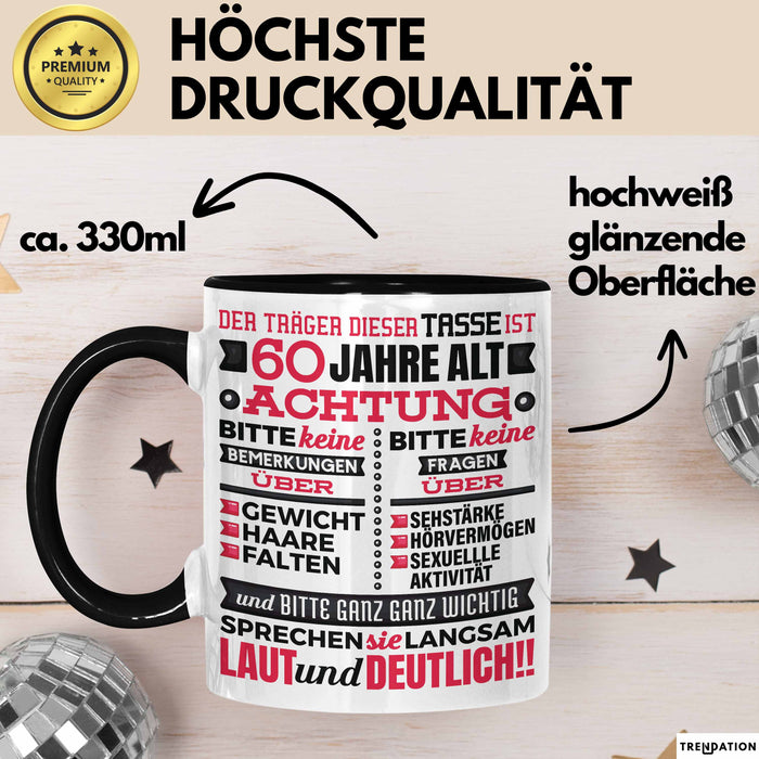 60 Jahre Tasse Geschenk Witziger Spruch Geburtstag Lustige Geschenkidee Schwarz Trendation