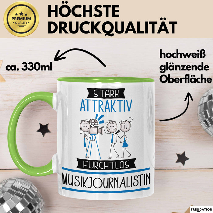 Musikjournalistin Tasse Geschenk Becher Stark Attraktiv Furchtlos Musikjournalistin Lustige Geschenkidee Grün Trendation
