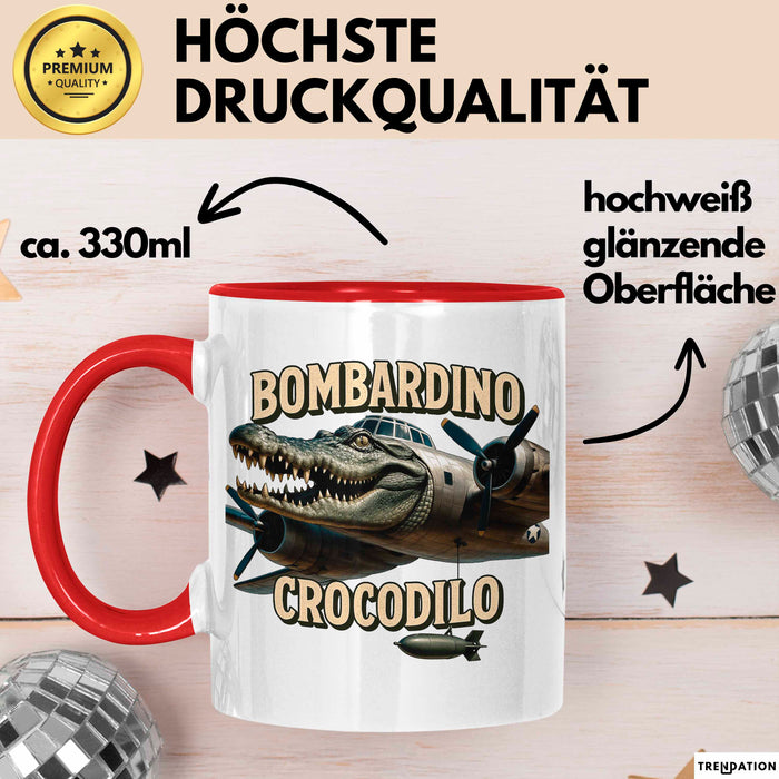 Bombardino Crocodilo Tasse Meme Italienisch Lustig Becher Rot Trendation