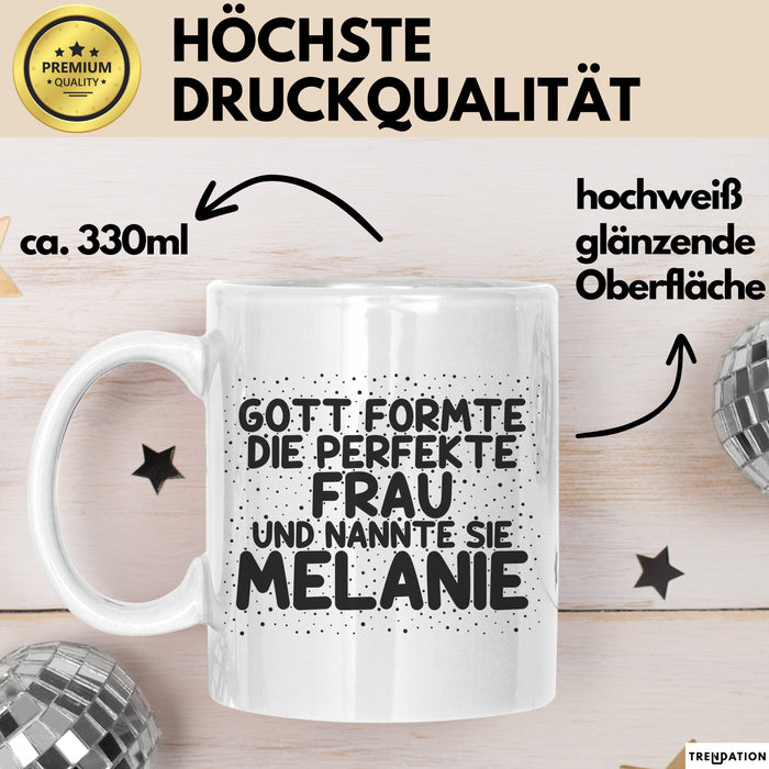 Melanie Tasse Gott Formte Die Perfekte Frau Und Nannte Sie Melanie Geschenk