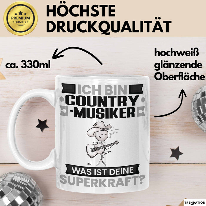Country-Musiker Tasse Geschenk für Country-Musiker Geburtstag Lustiger Spruch Kaffee-Becher Was Ist Deine Superkraft Weiß Trendation