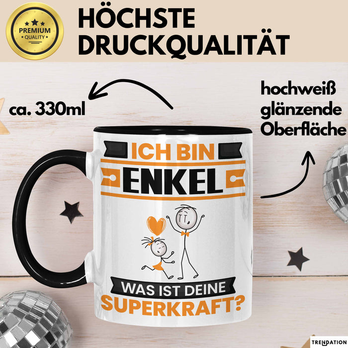 Enkel Tasse Geschenk für Enkel Geburtstag Lustiger Spruch Kaffee-Becher Was Ist Deine Superkraft Schwarz Trendation