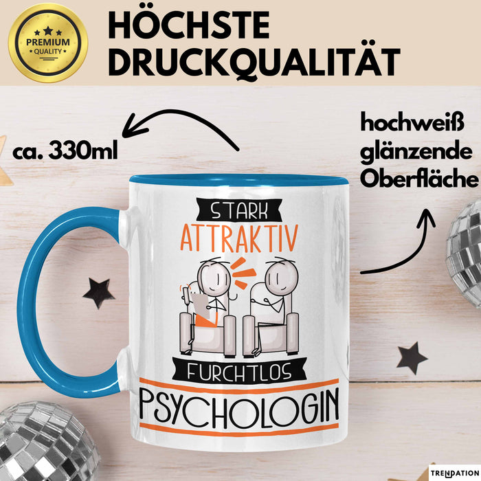 Psychologin Tasse Geschenk Becher Stark Attraktiv Furchtlos Psychologin Lustige Geschenkidee Blau Trendation