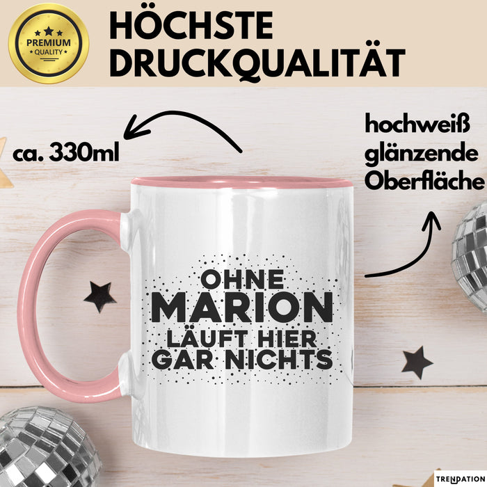 Marion Tasse Ohne Marion Laeuft Hier Gar Nichts Geschenk